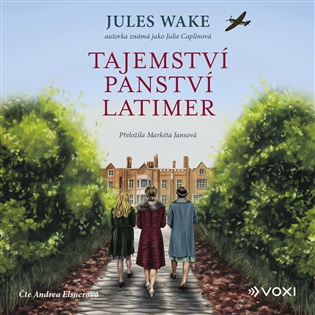 Tajemství panství Latimer - Jules Wake