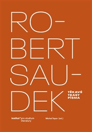 Robert Saudek: Těkavé trasy písma - Michal Topor (ed.)