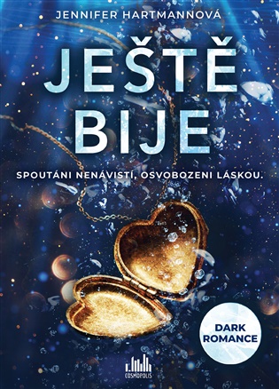 Ještě bije - Jennifer Hartmannová
