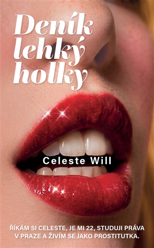 Deník lehký holky - Celeste Will