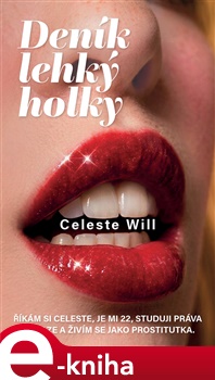 Deník lehký holky - Celeste Will
