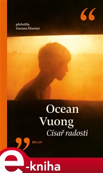 Císař radosti - Ocean Vuong