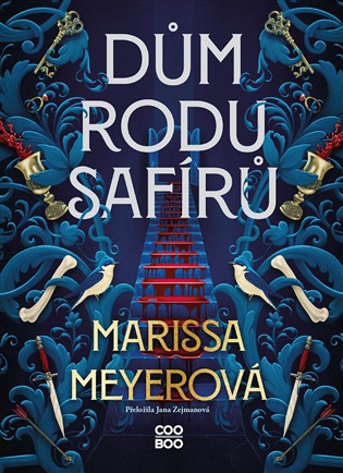 Dům rodu Safírů - Marissa Meyer