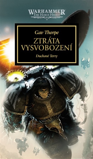 Ztráta Vysvobození : Duchové Terry - Graham McNeill