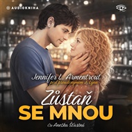 Zůstaň se mnou - Jennifer L. Armentroutová, J. Lynn
