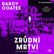 Zrůdní mrtví - Darcy Coates