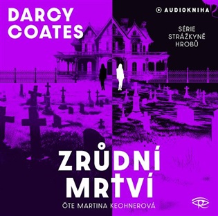 Zrůdní mrtví - Darcy Coates