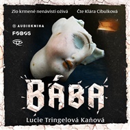 Bába - Lucie Tringelová Kaňová