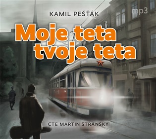 Moje teta, tvoje teta - Kamil Pešťák