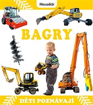 Děti poznávají - Bagry