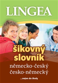 Německo-český česko-německý šikovný slovník: ...nejen do školy -  kolektiv autorů