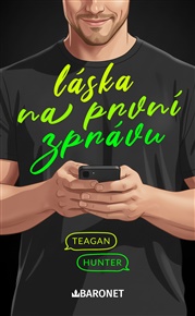 Láska na první zprávu - Teagan Hunter