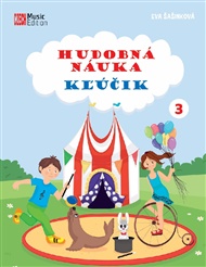 Hudobná náuka Kľúčik 3 - Eva Šašinková