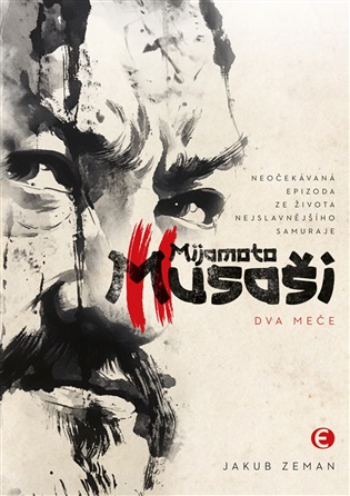 Mijamoto Musaši 2: Dva meče - Jakub Zeman