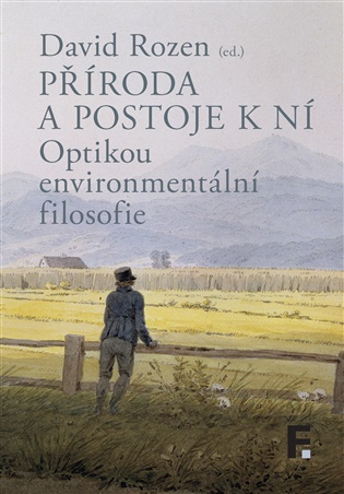 Příroda a postoje k ní - David Rozen (ed.)