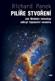 Pilíře stvoření - Richard Panek