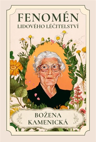 Fenomén lidového léčtitelství. Božena Kamenická - Martin Benedikt, Nina Jáchimová