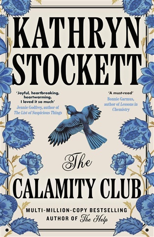 Calamity Club - Kathryn Stockettová