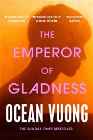 Emperor of Gladness - Ocean Vuong