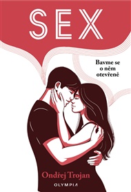 Sex: Bavme se otevřeně