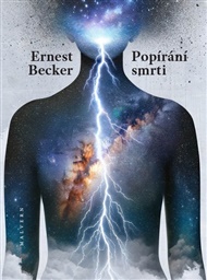 Popírání smrti - Ernest Becker