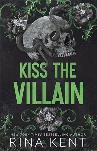 Kiss the Villain - Rina Kent