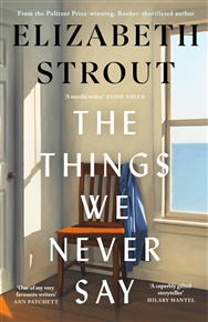 Things We Never Say - Elizabeth Stroutová