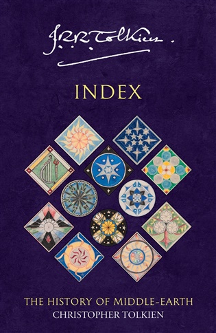 History of Middle-Earth - Index - Christopher Tolkien