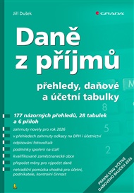 Daně z příjmů /2026/: přehledy, daňové a účetní tabulky - Jiří Dušek
