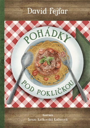Pohádky pod pokličkou - David Fejfar