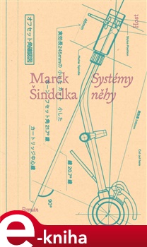 Systémy něhy - Marek Šindelka