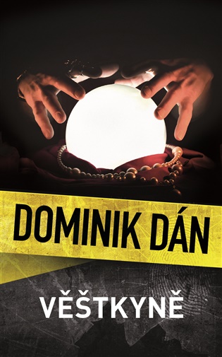 Věštkyně - Dominik Dán