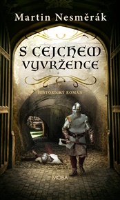S cejchem vyvržence - Martin Nesměrák