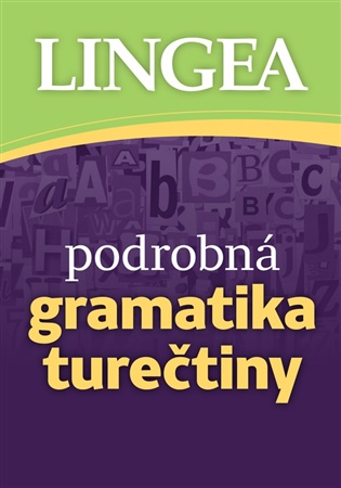 Podrobná gramatika turečtiny - Petr Kučera