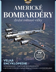 Americké bombardéry druhé světové války: Strategické i taktické bombardéry, bitevní lodě, námořní letouny, hydroplány - Edward Ward