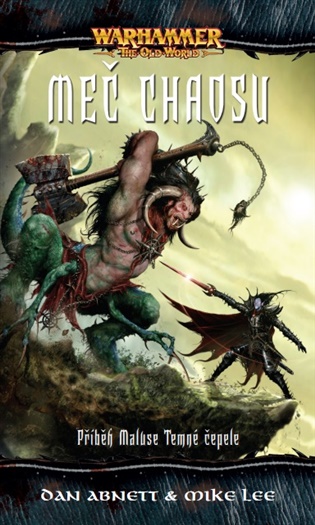 Meč chaosu - Dan Abnett, Mike Lee