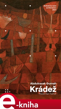 Krádež - Abdulrazak Gurnah