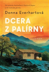 Dcera z palírny - Donna Everhartová