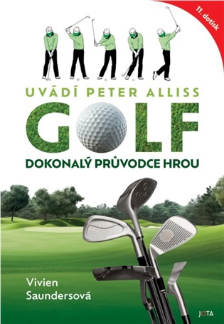 Golf, dokonalý průvodce hrou - Vivien Saundersová