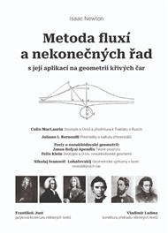 Metoda fluxí a nekonečných řad: S její aplikací na geometrii křivých čar. - Isaac Newton