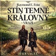 Stín temné královny - Vrazi - Raymond E. Feist