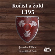 Kořist a žold 1395 - Jaroslav Ráček