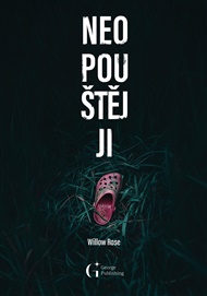 Neopouštěj ji - Willow Rose