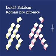 Román pro pitomce - Lukáš Balabán