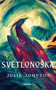 Světlonoška - Julie Johnson