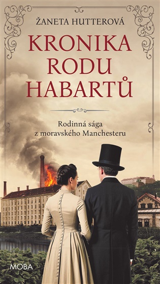 Kronika rodu Habartů - Žaneta Hutterová