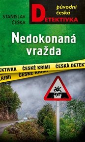 Nedokonaná vražda - Stanislav Češka
