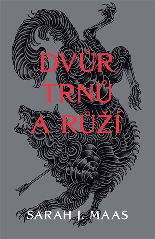 Dvůr trnů a růží - Sarah J. Maas