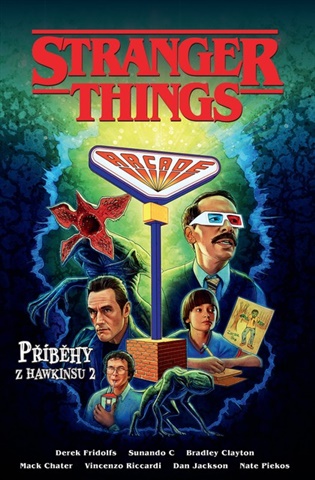 Stranger Things: Příběhy z Hawkinsu 2 - Derek Fridolfs