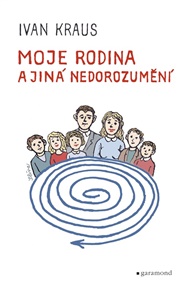 Moje rodina a jiná nedorozumění - Ivan Kraus